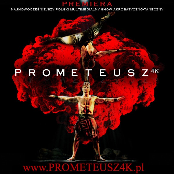 Prometeusz 4K widowisko